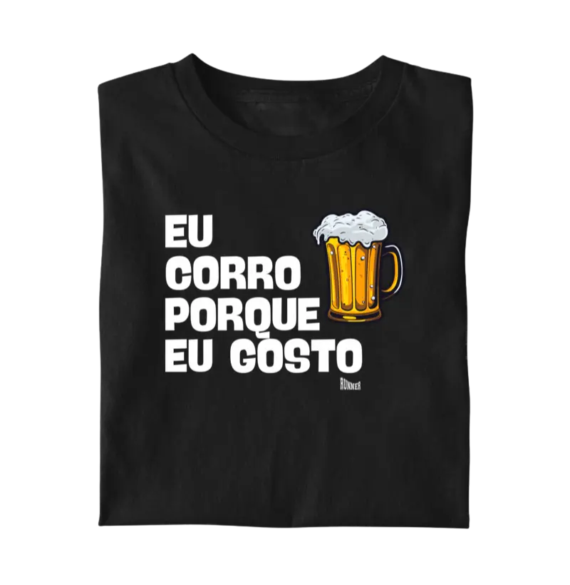 Eu Corro Porque Eu Gosto - cerveja
