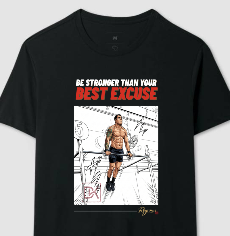 Camiseta Masculina e Feminina Crossfit “Be stronger than your best excuse” - Algodão 100% 