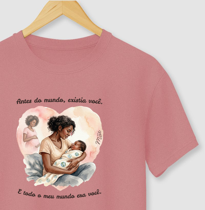 Antes do mundo, existia você.