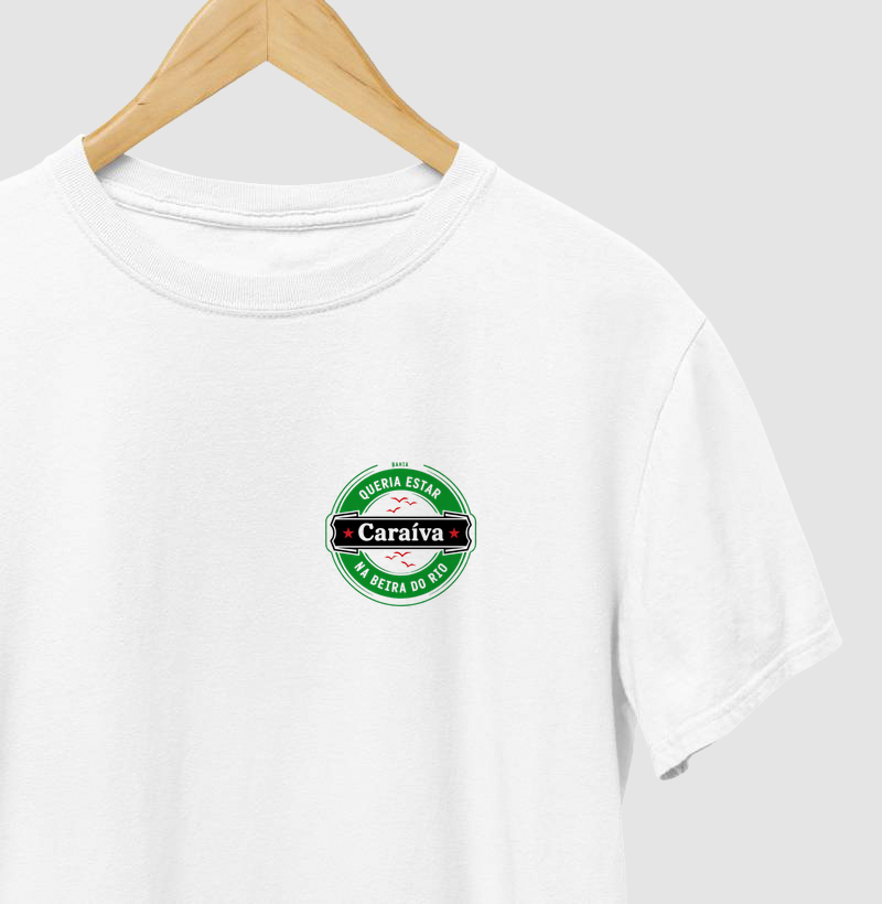 Camiseta "Caraiva, queria estar na beira do rio..."