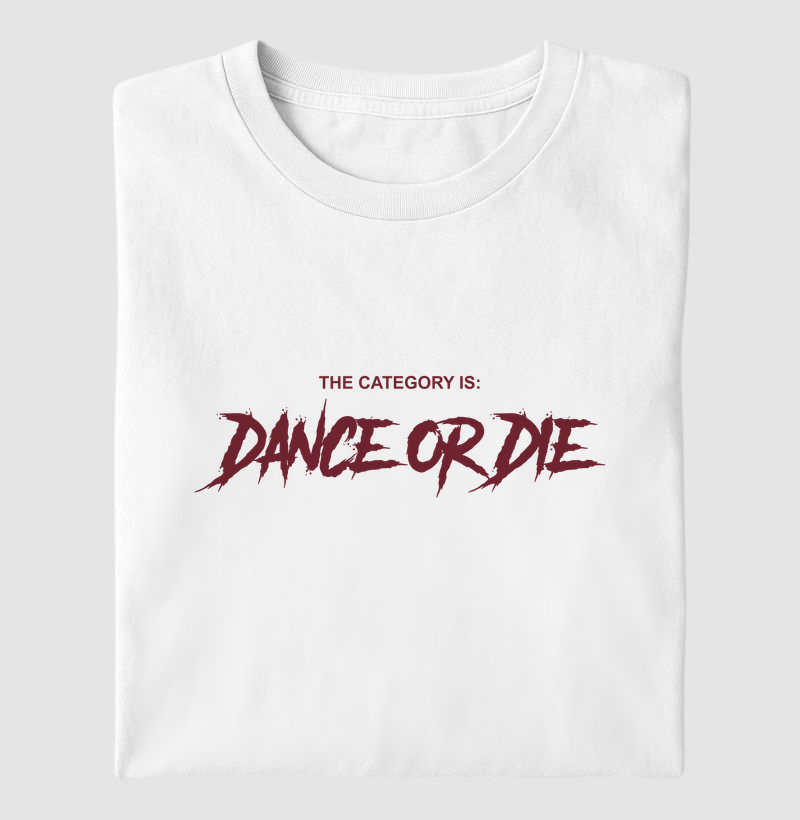 Dance or Die