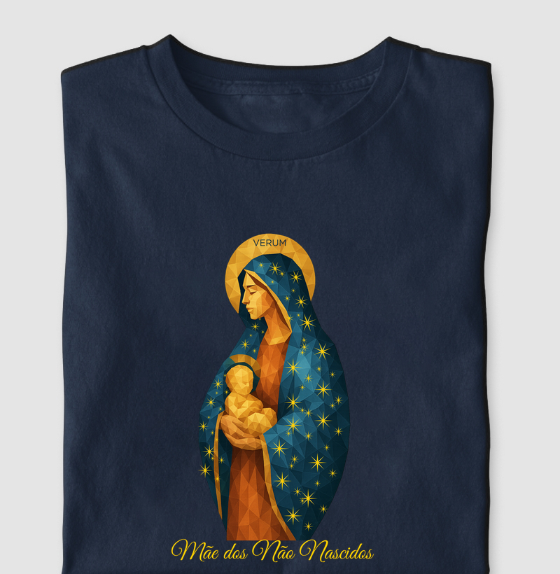 Camiseta Mãe dos Não Nascidos