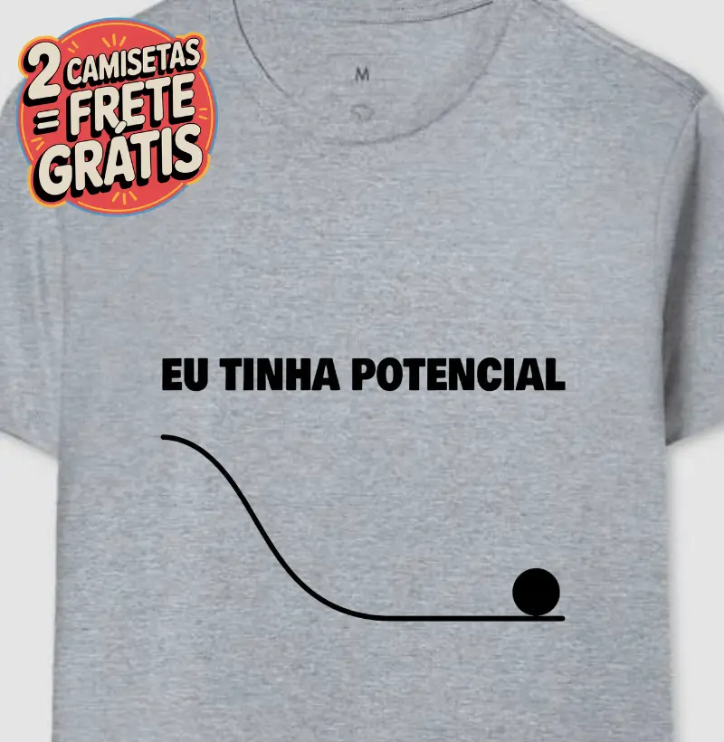 Eu tinha potencial