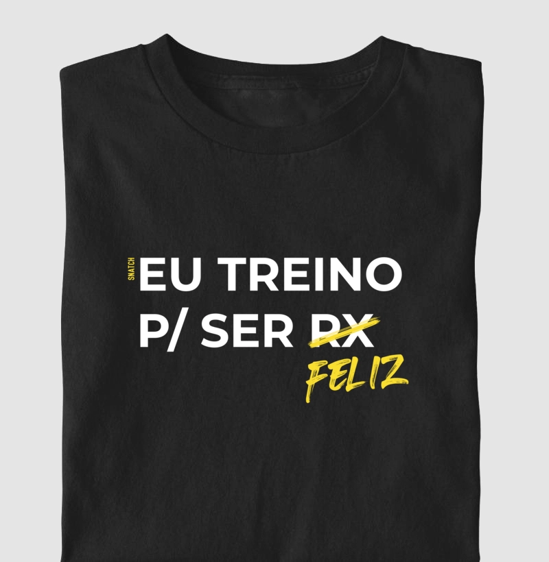 Eu treino para ser feliz