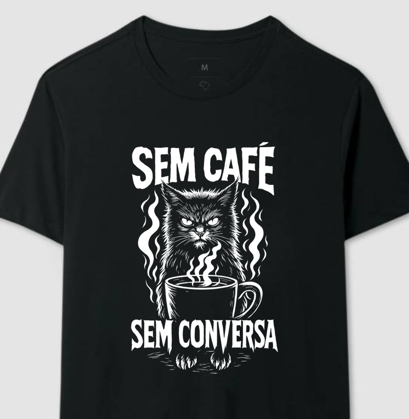 Sem Café, Sem Conversa