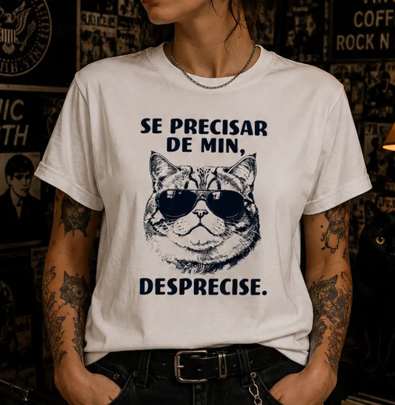 Se precisar de min, desprecise.