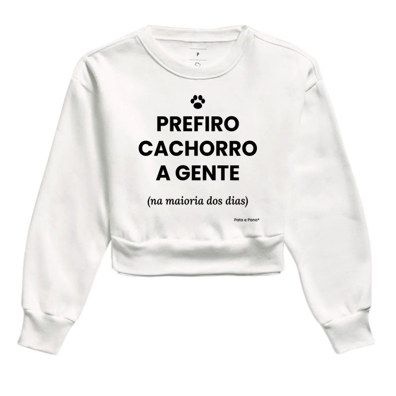 CROPEED MOLETOM PREFIRO CACHORRO - Cropped Moletom