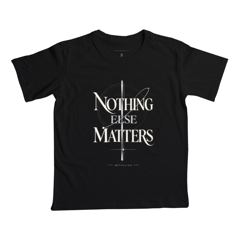 Nothing Else Matters