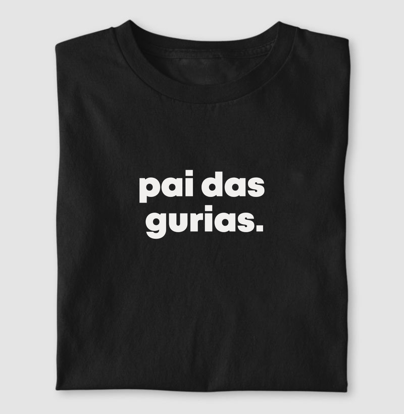 Pai das Gurias | Dito no Sul
