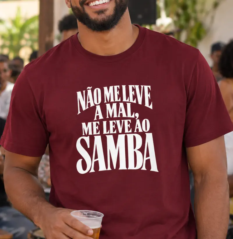 Não me leve a mal, me leve ao Samba - Camiseta