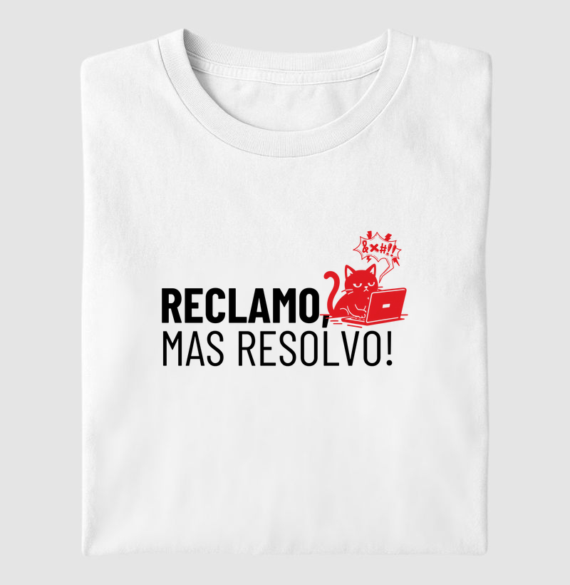 Reclamo, mas resolvo