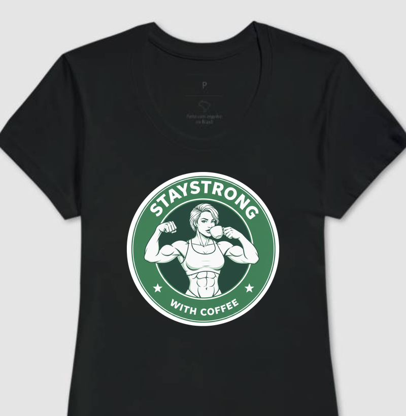 STAYSTRONG WITH COFFEE II