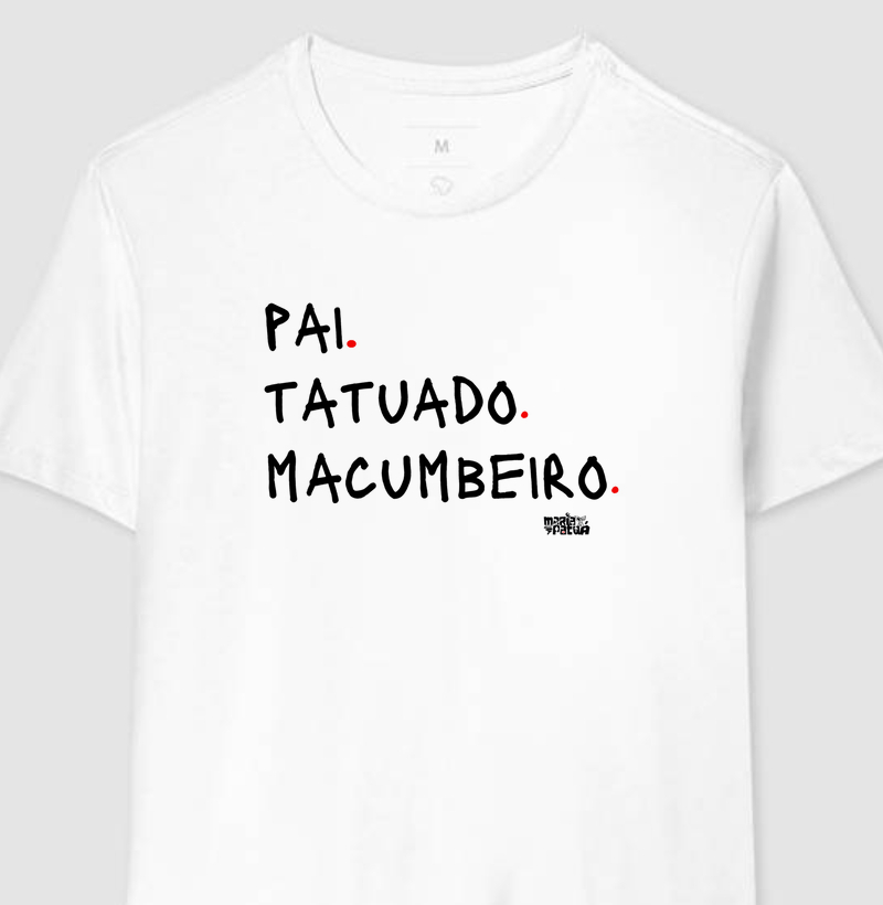 Pai, Tatuado & Macumbeiro