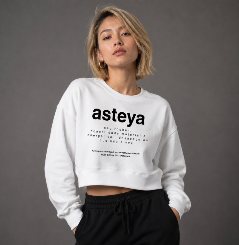 Cropped Moletom Asteya - Yoga Sūtras de Patañjali