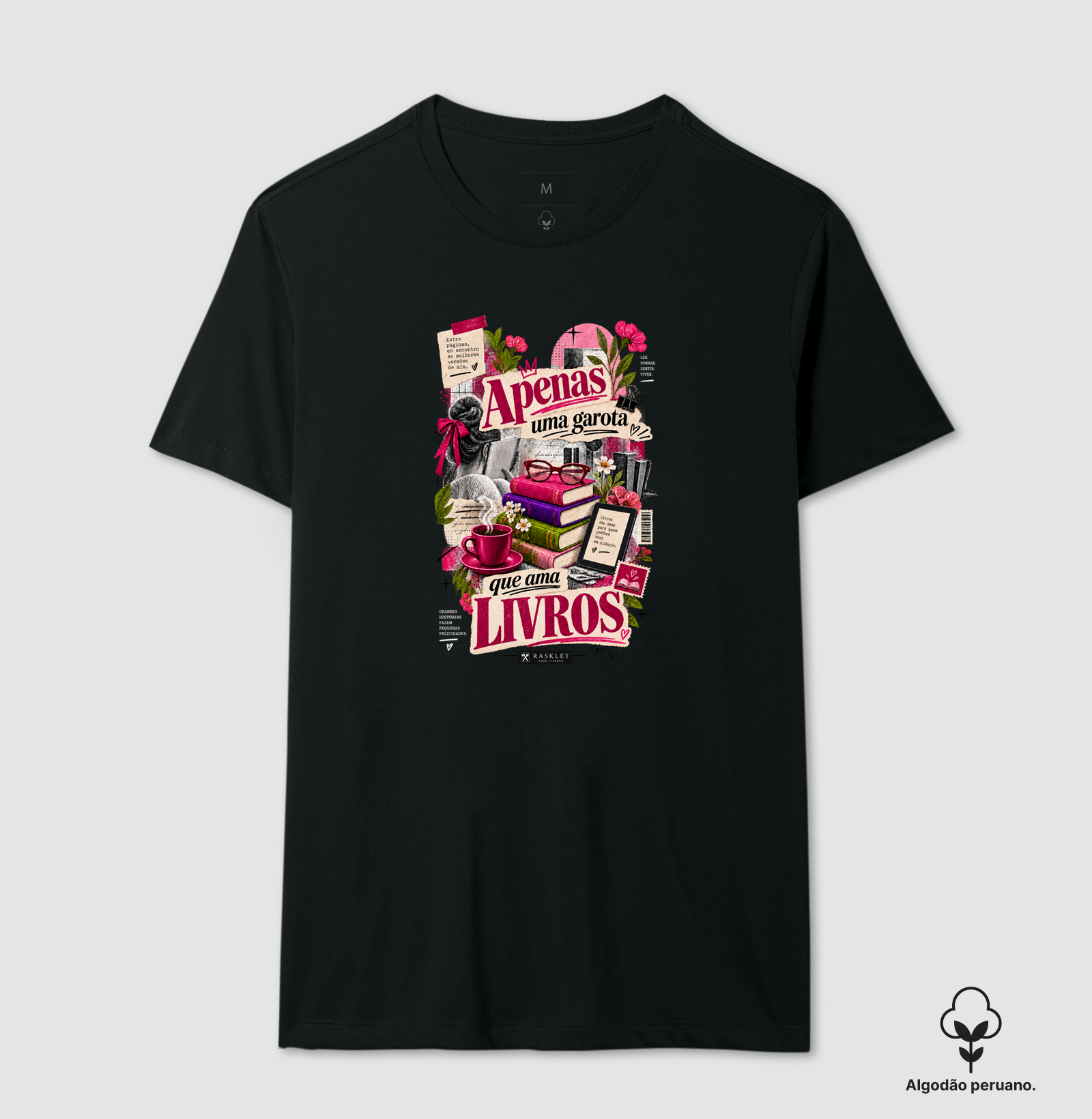 Apenas Uma Garota Que Ama Livros — Releitura - Camiseta Algodão Peruano
