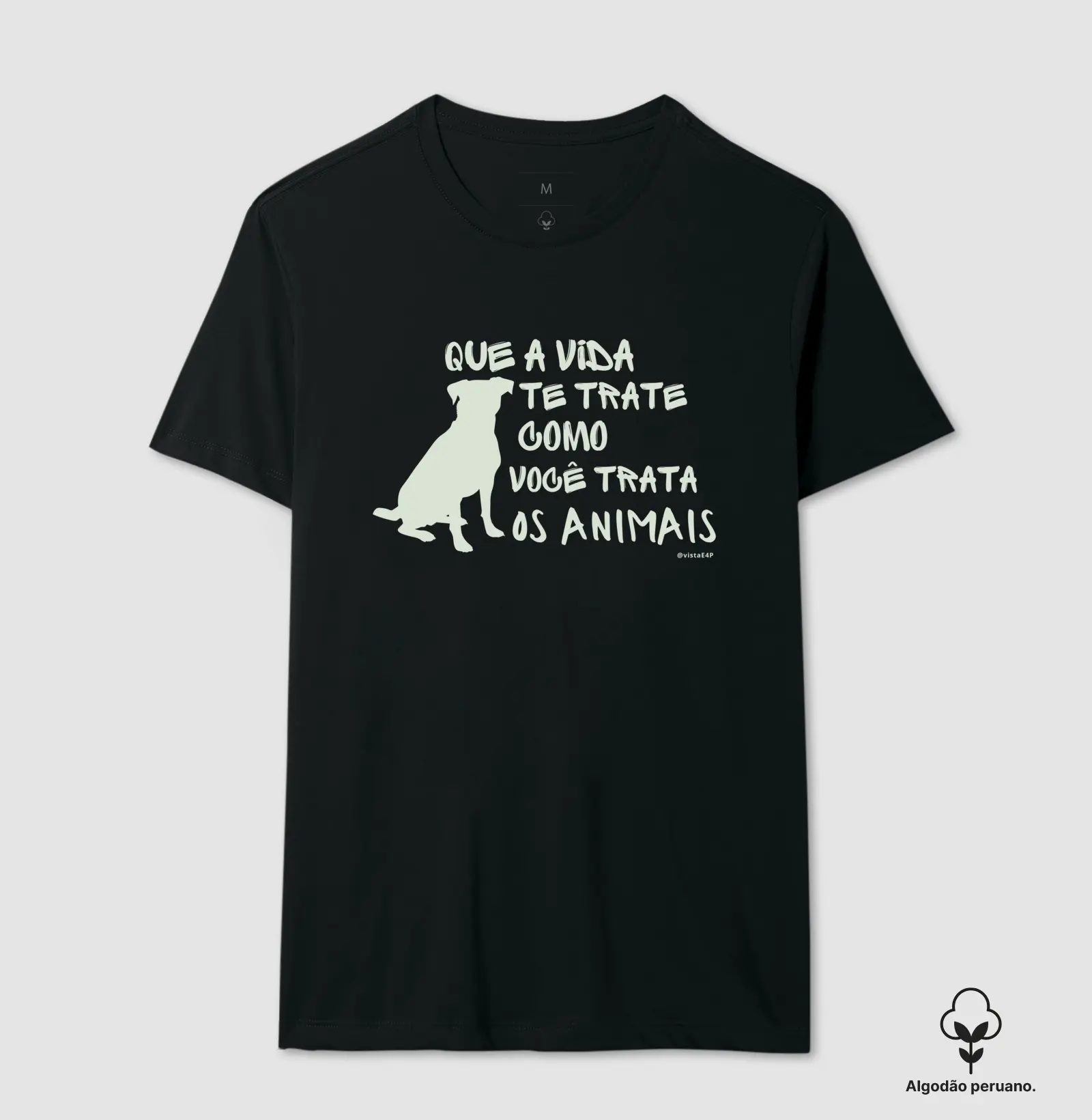 #002 - Que a vida te trate como você trata os animais - cachorro