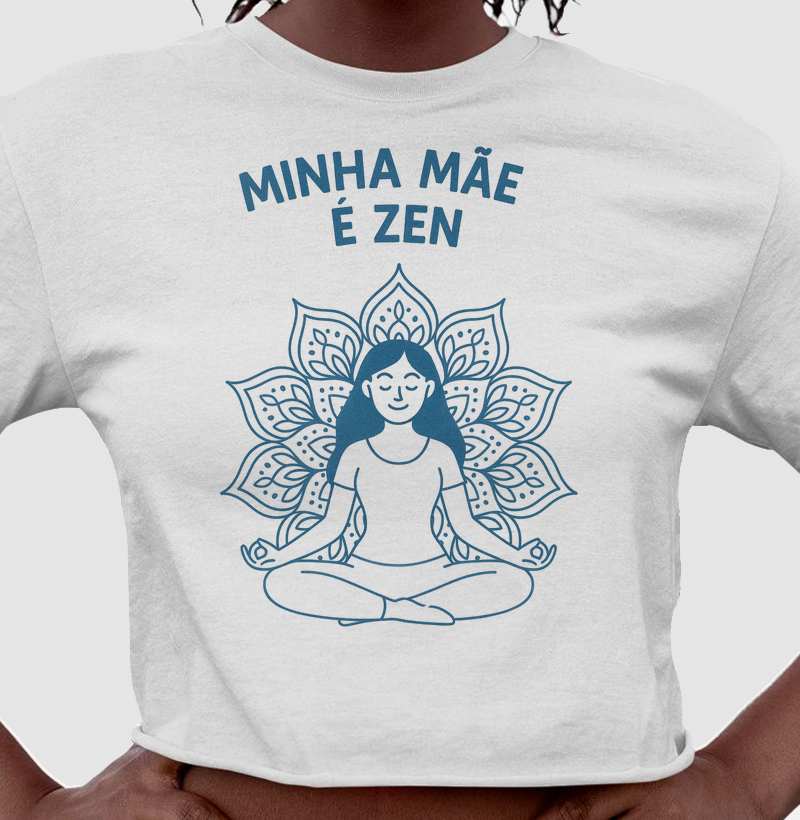 MInha Mãe é Zen 1