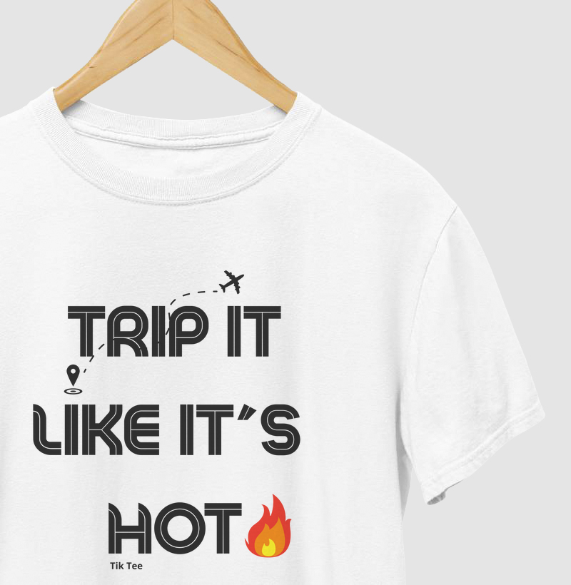 Trip it like it´s hot
