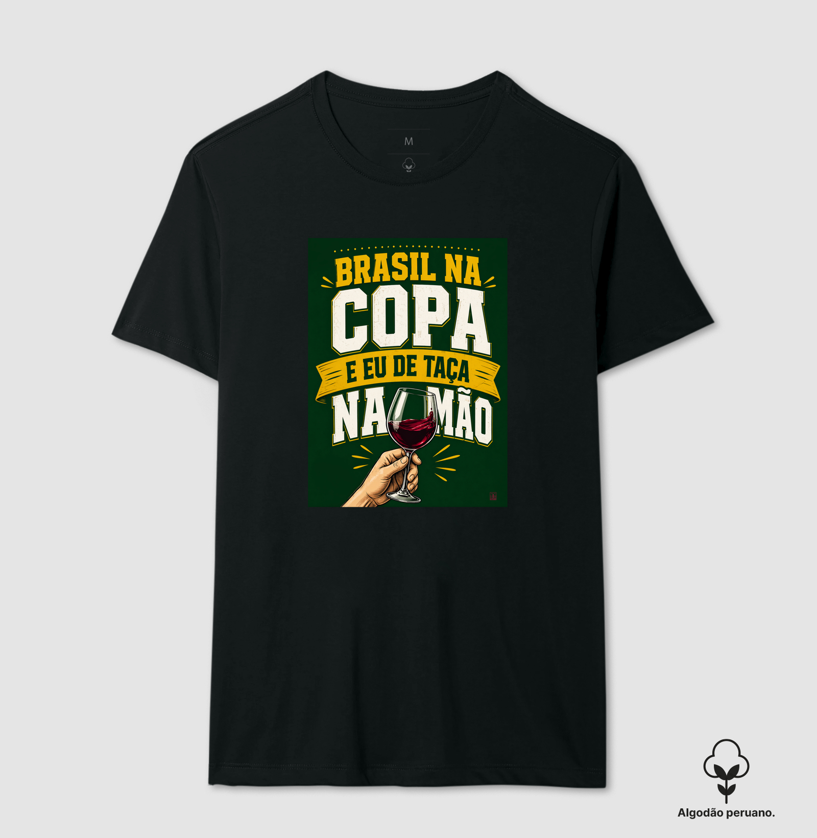 Camiseta Vinho - Brasil na Copa, Eu de Taça na Mão