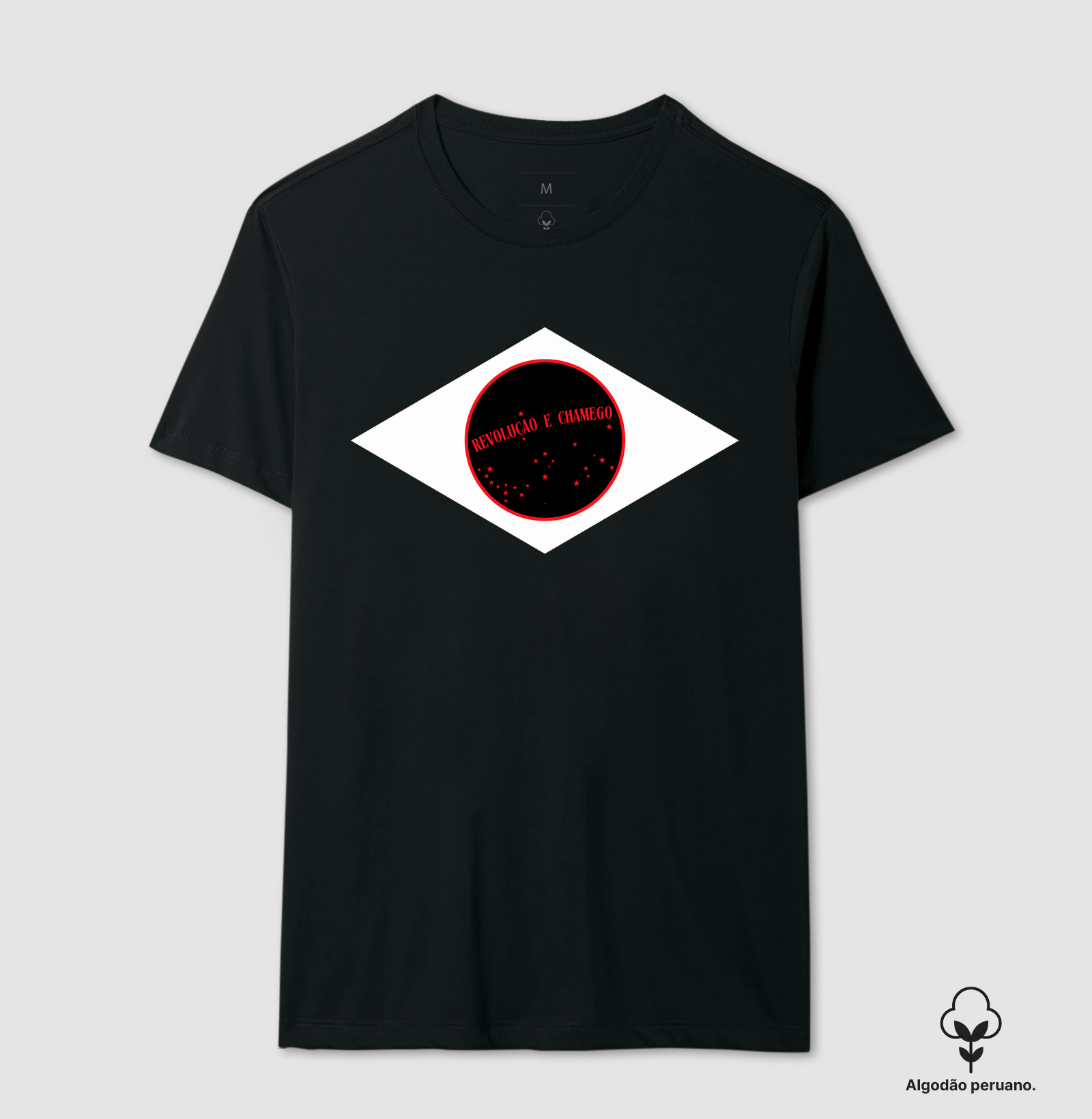Revolução e Chamego - Camiseta Algodão Peruano