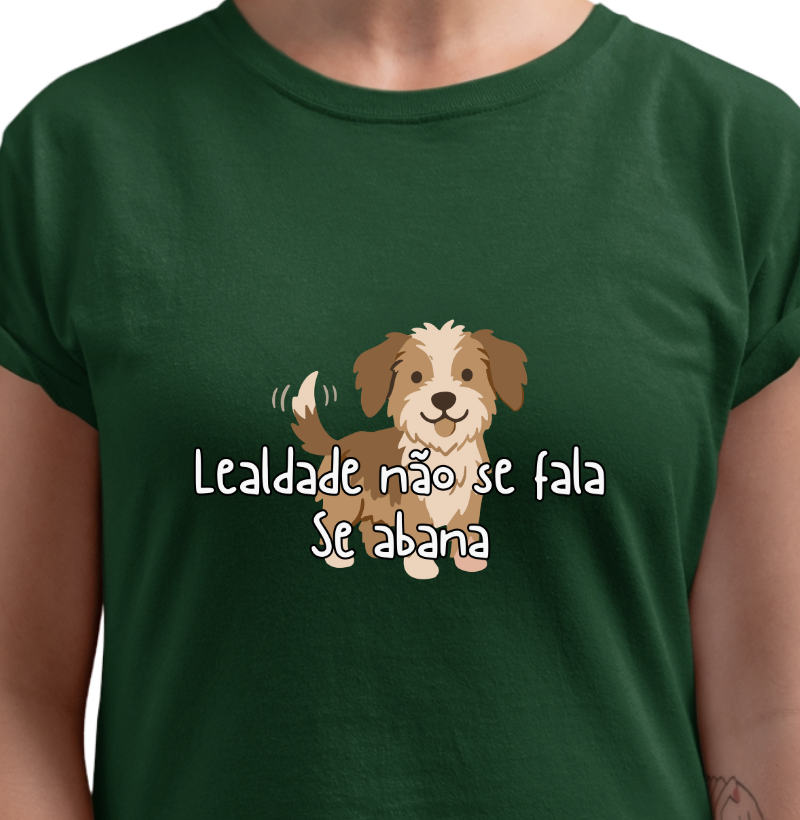 Lealdade não se fala, se abana