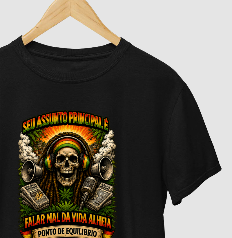 Camiseta Falar Mal da Vida Alheia. Coleção Reggae Music. Masculina e Feminina. Algodão Premium.
