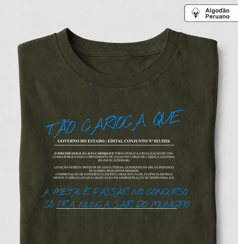 DODDIO - Concurseiro Carioca - Camiseta Algodão Peruano