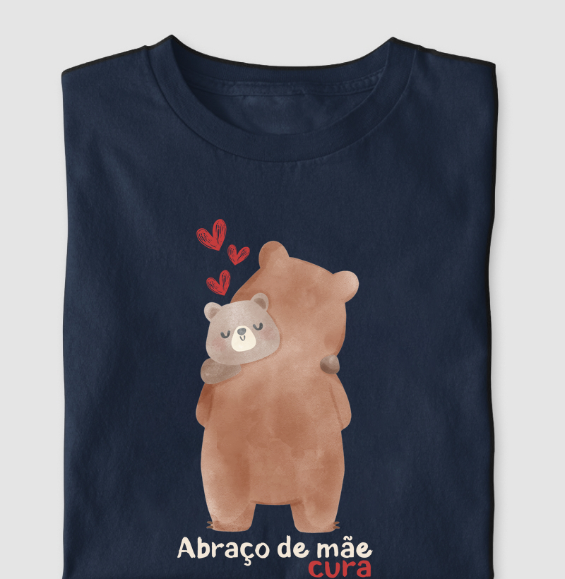 Abraço de mãe cura! (Adulto)