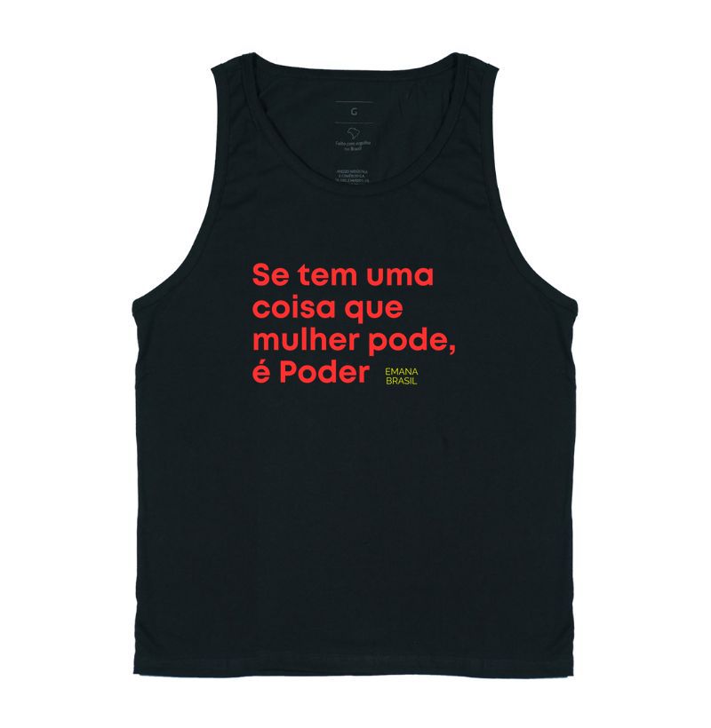 Se tem uma coisa que mulher, pode é poder