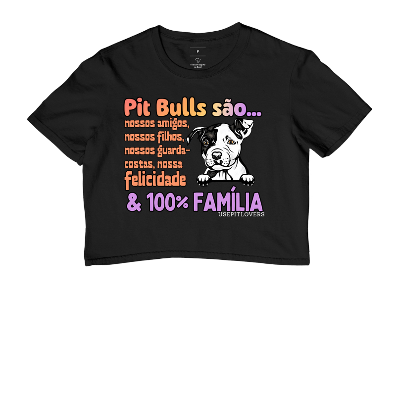 Pit bulls são... nossos amigos, nossos filhos, nossos guarda-costas, nossa felicidade e 100% familía