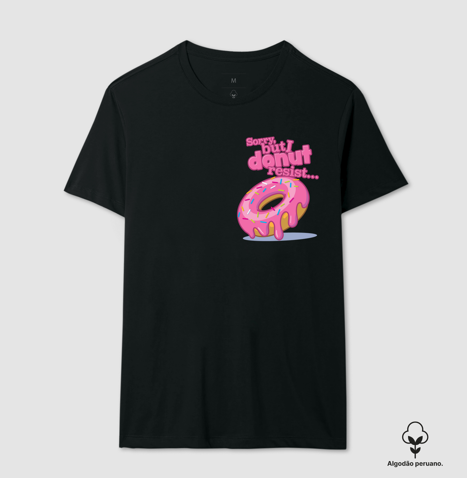 Camiseta Algodão Peruano DONUT Resist!