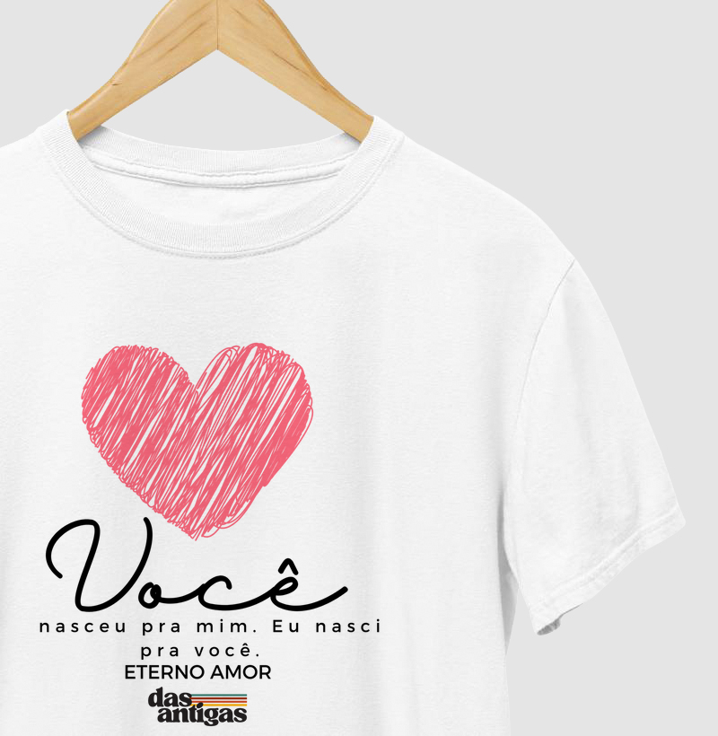 EU NASCI PRA VOCÊ. 