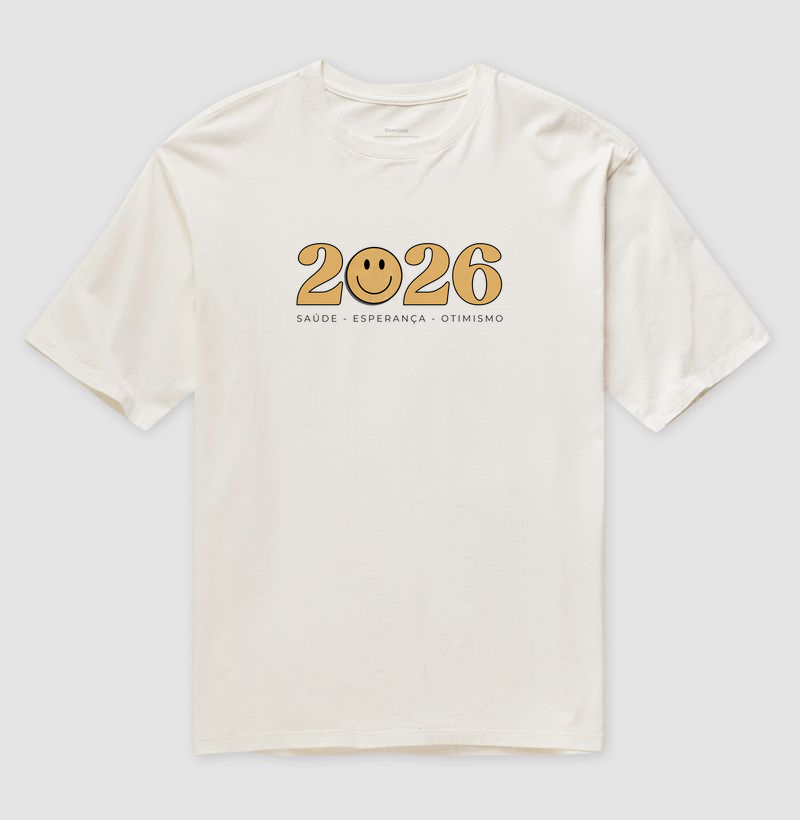 Camiseta 2026 Smiley – Saúde, Esperança e Otimismo Oversized
