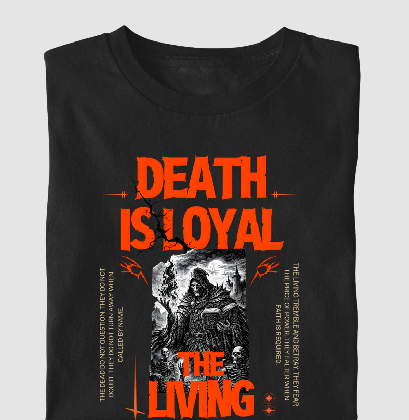 Death is Loyal