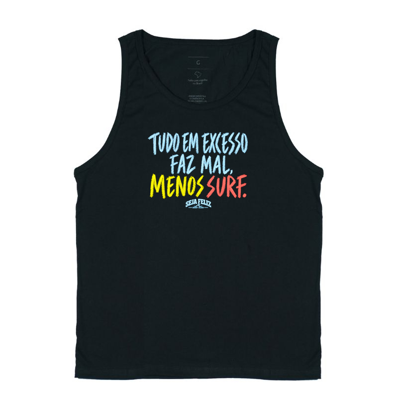Tudo em Excesso Faz Mal, Menos Surf - Regata