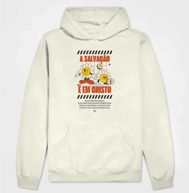 A salvação é em Cristo - Hoodie Moletom