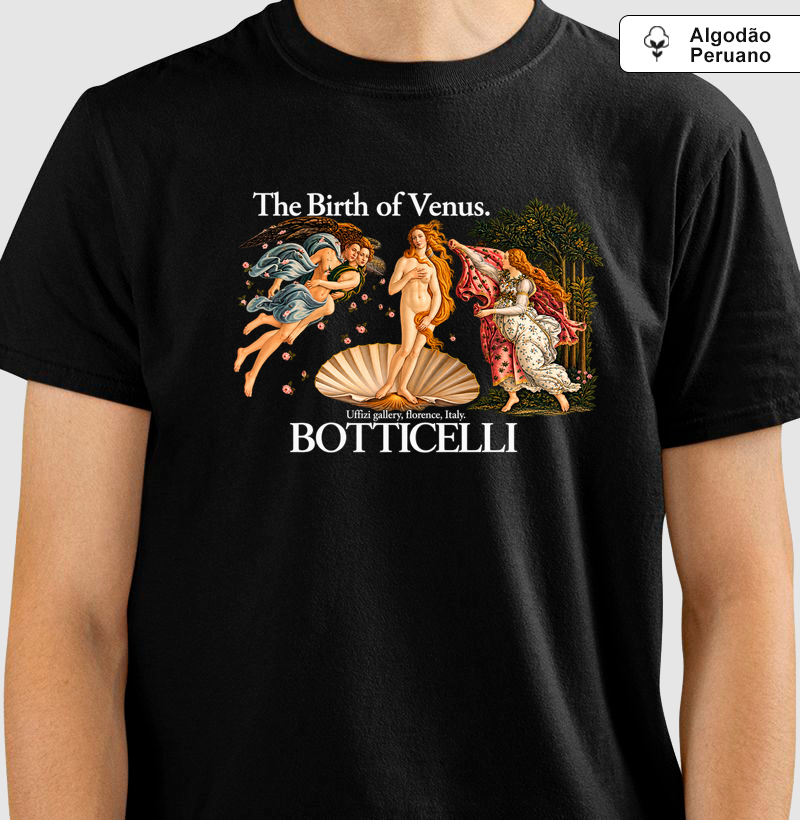 Camiseta The Birth of Venus Sandro Botticelli Algodão Peruano 