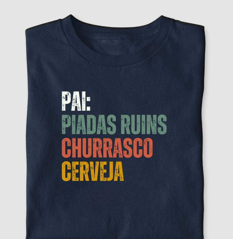 Pai: piadas ruins, churrasco e cerveja