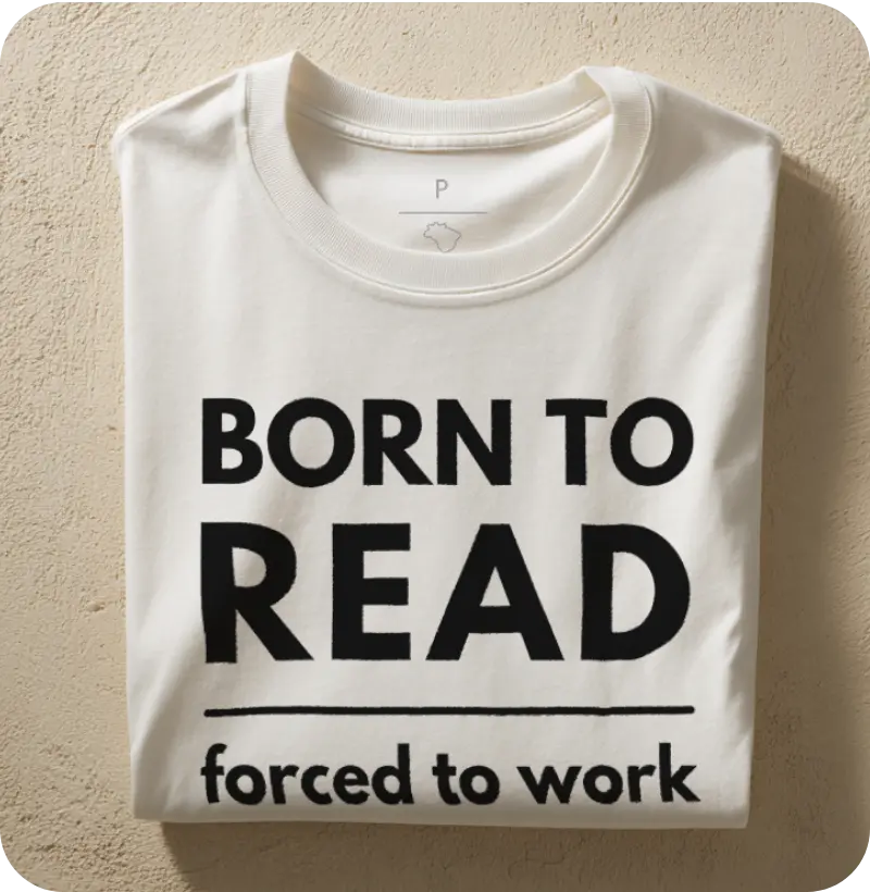 Born to Read - Forced to Work
