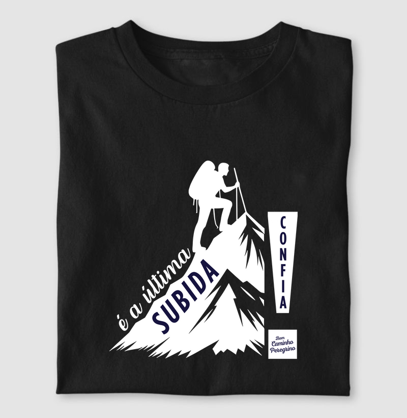 É a Última Subida. Confia!