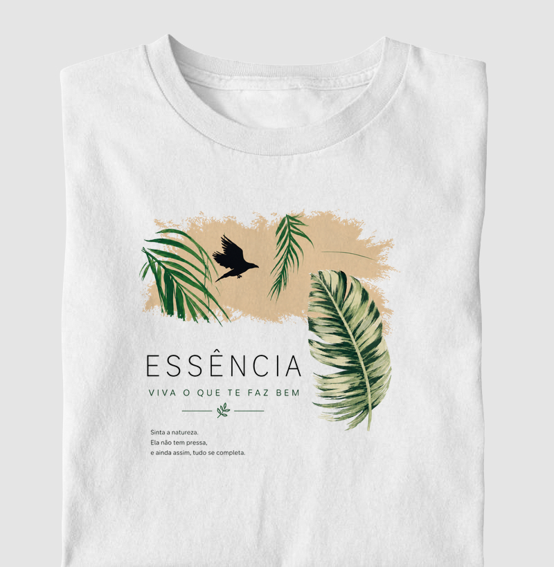 Camiseta Essência - viva o que te faz bem