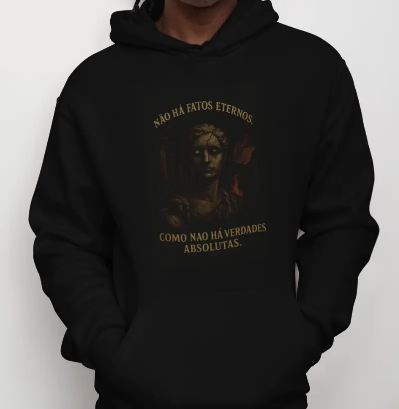 "Não há fatos eternos, como não há verdades absolutas" Friedrich Nietzsche 