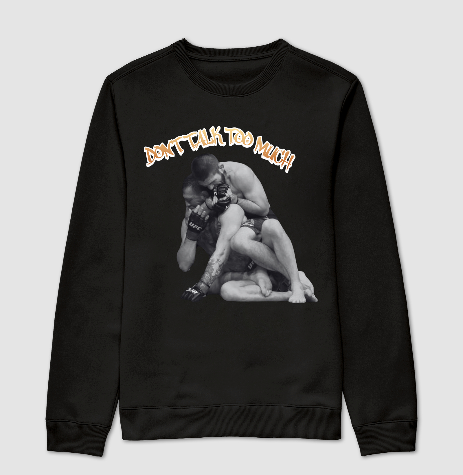 Suéter Moletom Don't Talk Too Much