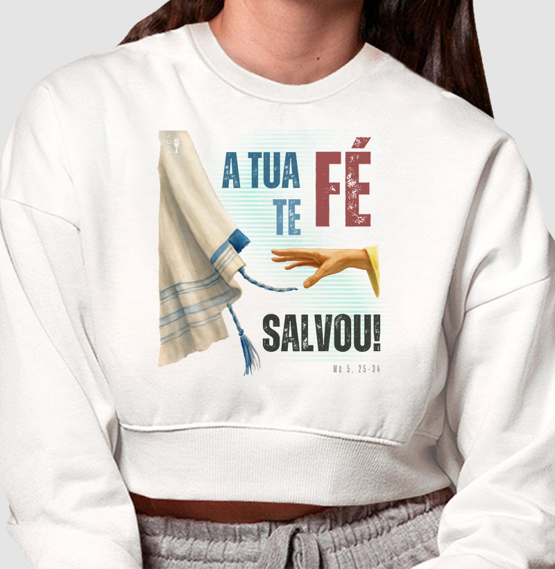 A tua fé te salvou!