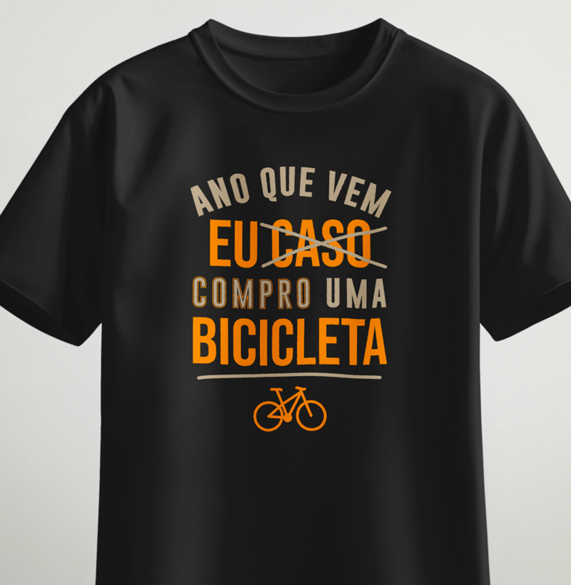 Ano que vem eu caso compro uma bicicleta