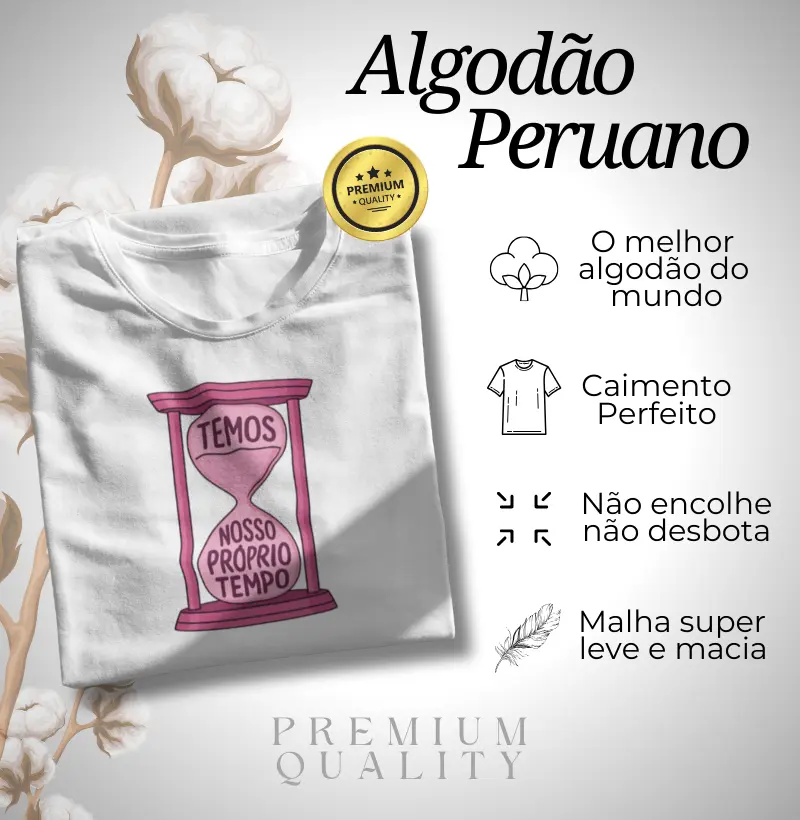 Algodão Peruano - Temos nosso próprio tempo
