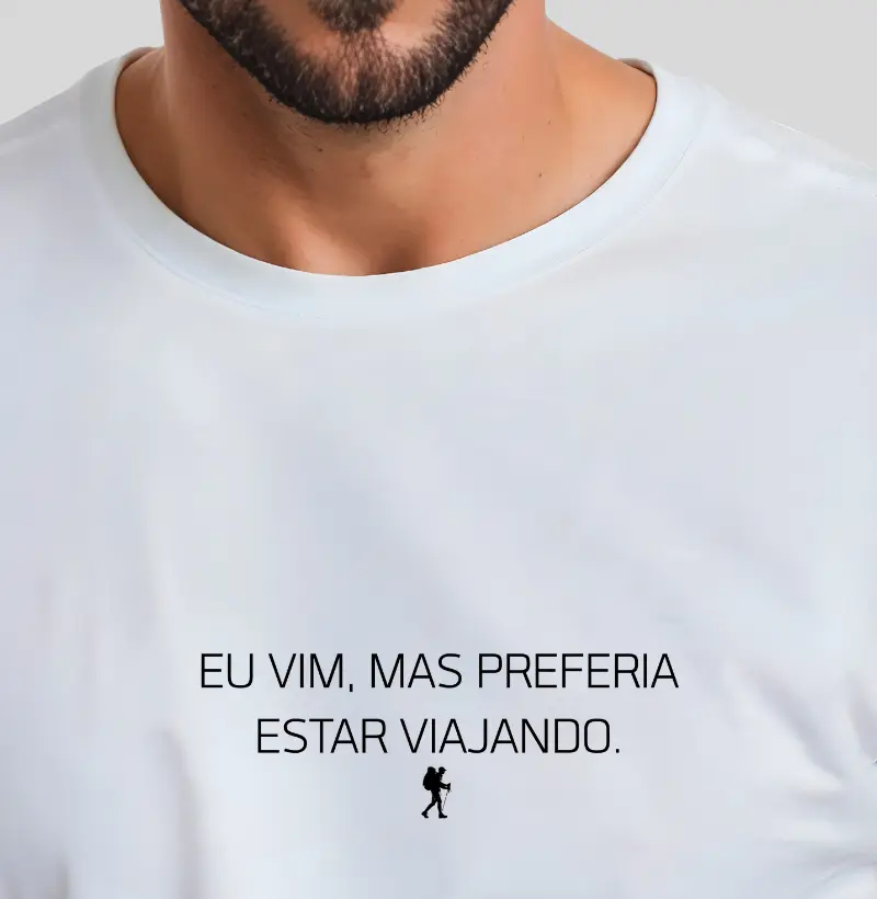 Eu Vim, Mas Preferia Estar Viajando – Excursionista 01