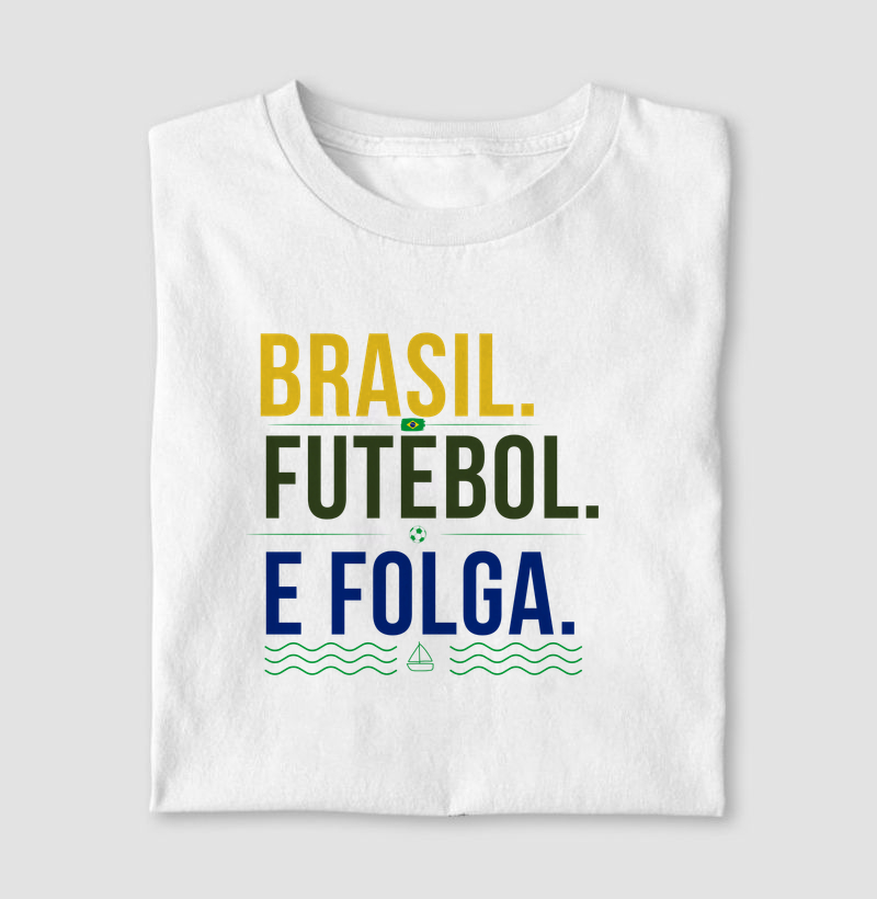 Brasil. Futebol. E folga.