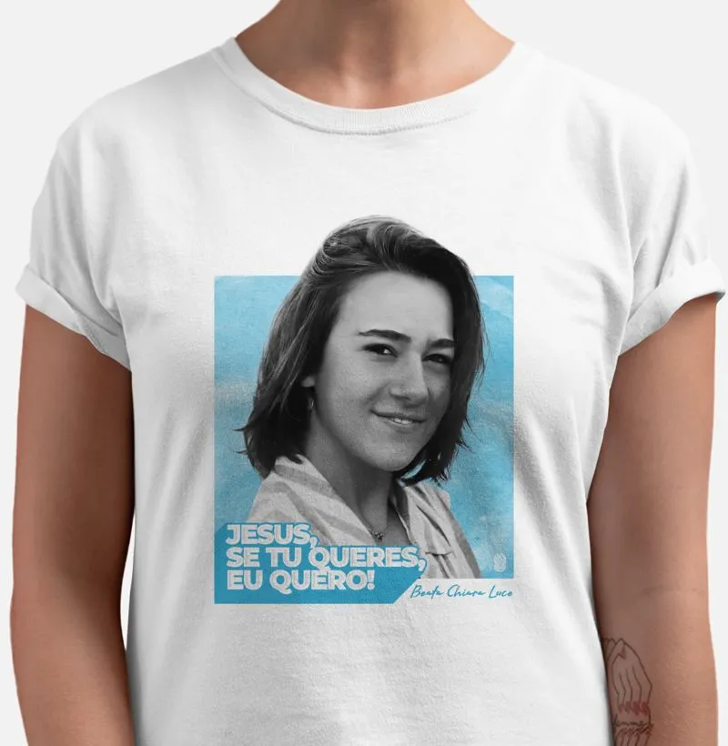 Jesus, se Tu queres, eu quero! Beata Chiara Luce