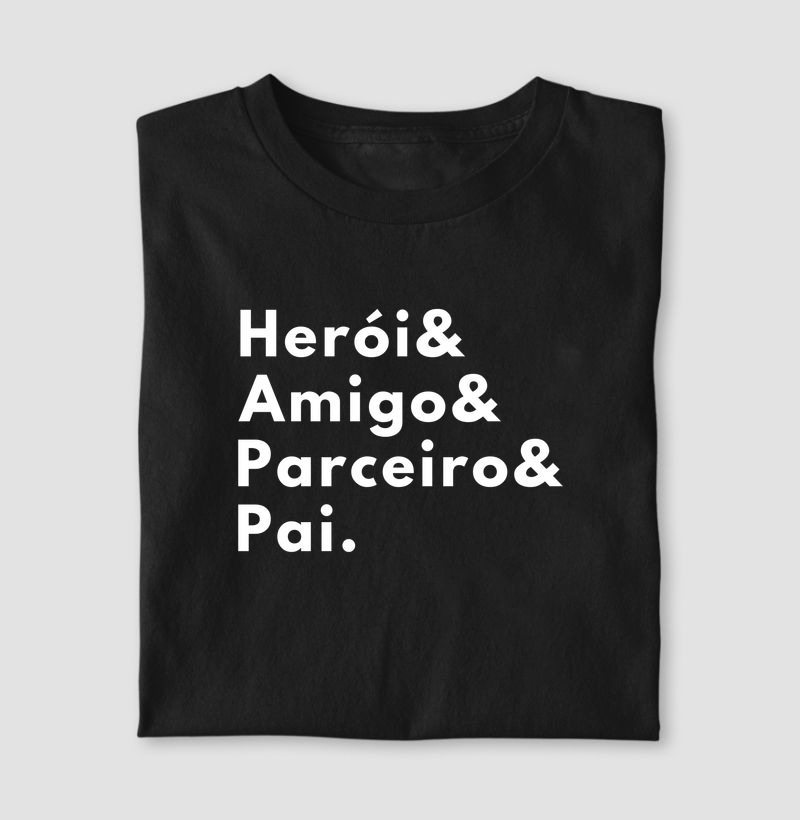 Herói, Amigo, Parceiro, Pai
